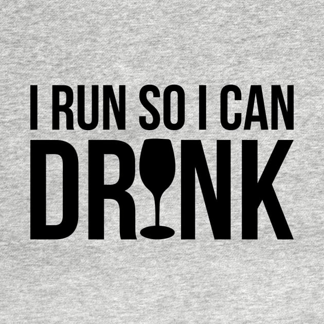 I Run So I Can Drink by fromherotozero